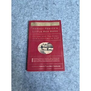 Harvey Penick's Little Red Book: Lessons and Teachings from a Lifetime in Golf